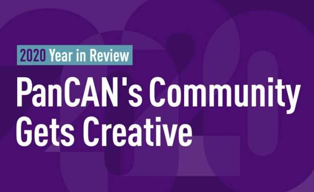 Feature image 2020 Year In Review: PanCAN's Community Gets Creative