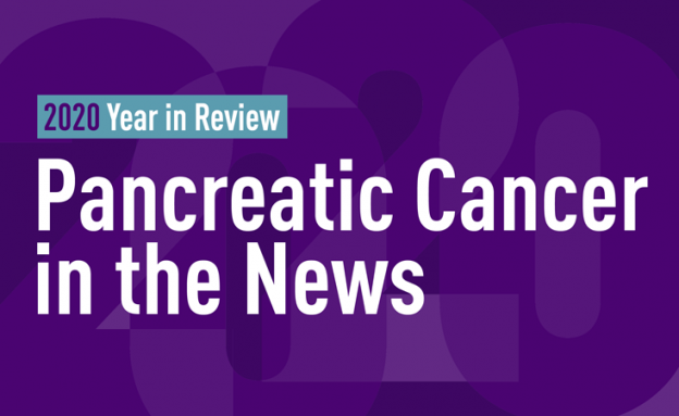 Feature image Pancreatic cancer was in the news in 2020